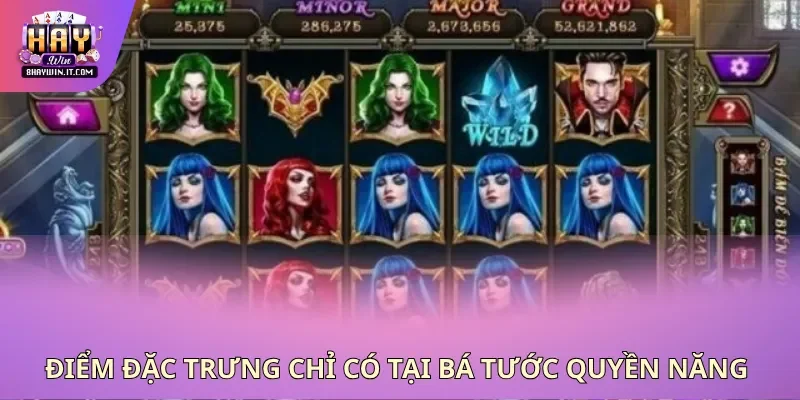 Điểm đặc trưng chỉ có tại bá tước quyền năng