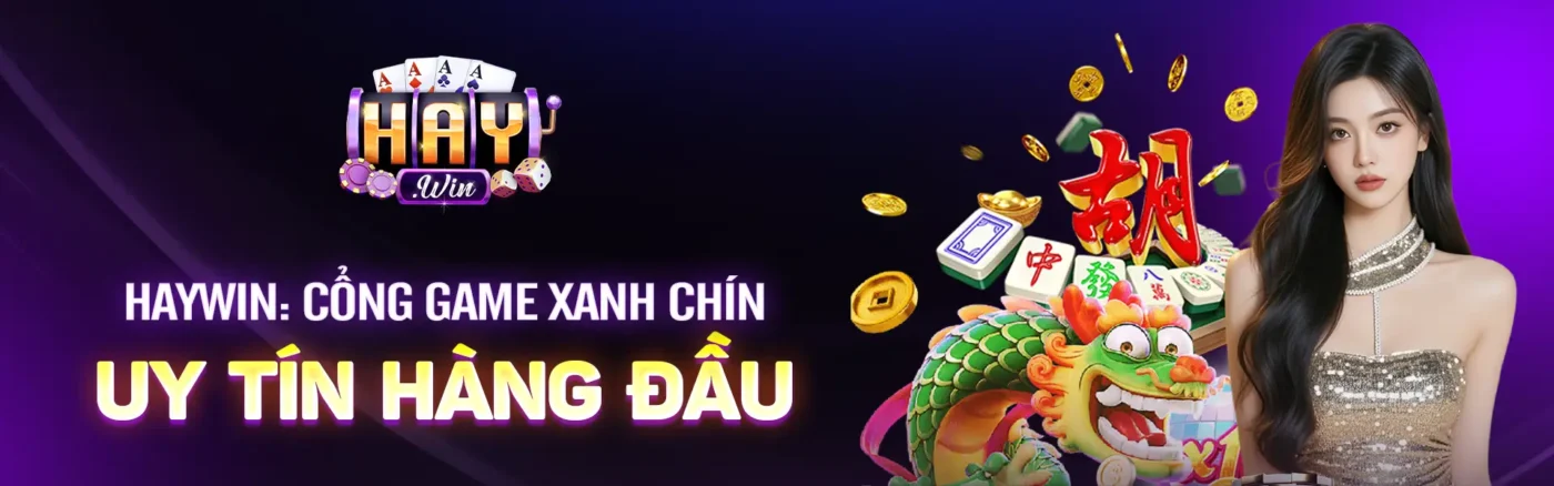 Banner cổng game haywin uy tín