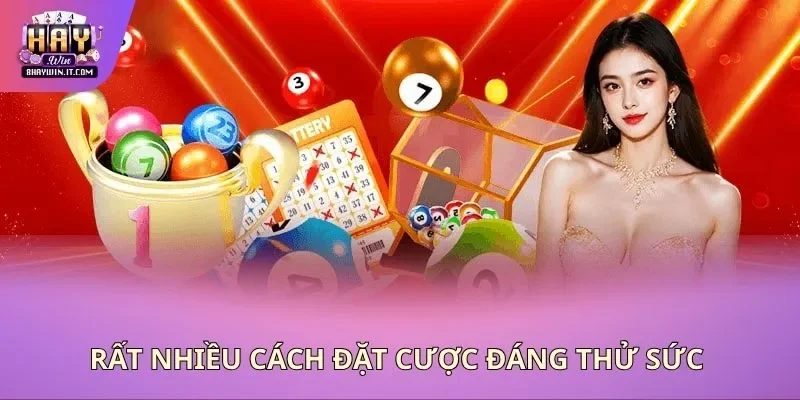 Rất nhiều cách đặt cược đáng thử sức