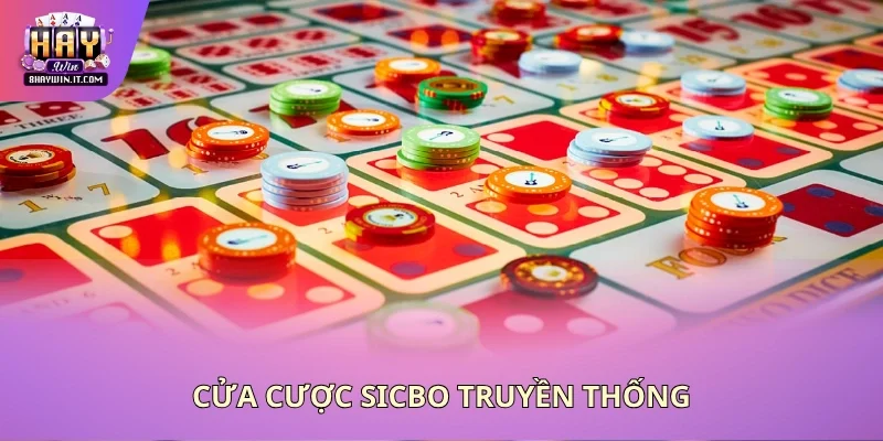 Cửa cược sicbo truyền thống Cửa cược sicbo truyền thống